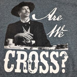 Val Kilmer Tombstone Doc Holiday "Are We Cross?" Charcoal Graphic Tee Large